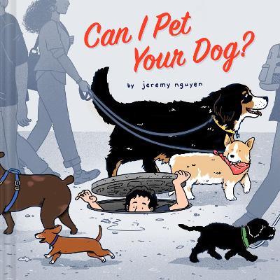 Can I Pet Your Dog? - Jeremy Nguyen - cover