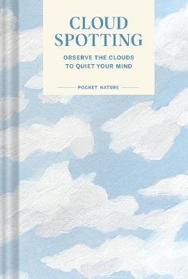Pocket Nature: Cloud-Spotting - Casey Schreiner - cover