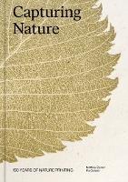 Capturing Nature: 150 Years of Nature Printing - Matthew Zucker - cover
