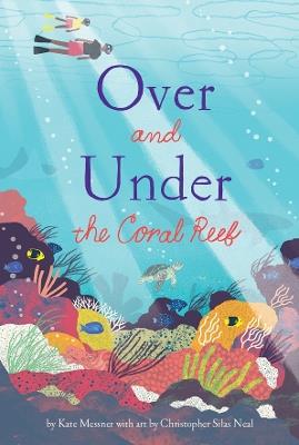 Over and Under the Coral Reef - Kate Messner - cover