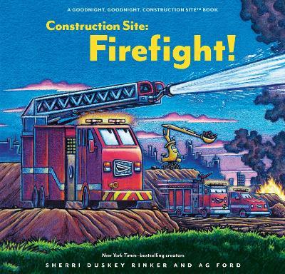 Construction Site: Firefight! - Sherri Duskey Rinker - cover