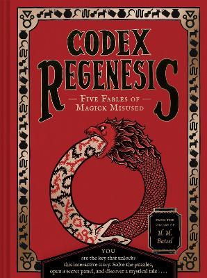 Codex Regenesis: Five Fables of Magick Misused - H. M. Batsel - cover