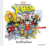Marvel The Uncanny X-Men: Days of Future Fun
