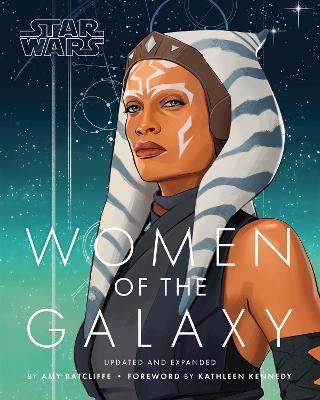 Star Wars Women of the Galaxy Updated and Expanded - Amy Ratcliffe - cover