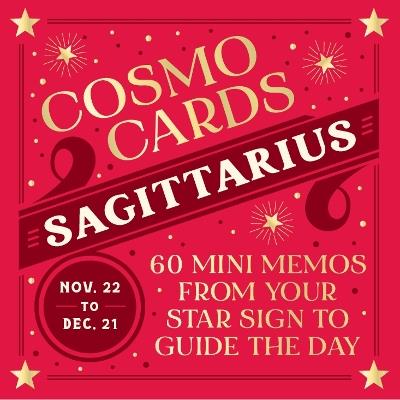 Cosmo Cards: Sagittarius: 60 Mini Memos from Your Star Sign to Guide the Day - Randi Ocena - cover