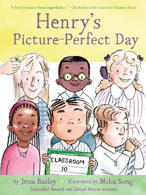 Henry's Picture-Perfect Day: Book 3 - Jenn Bailey - cover