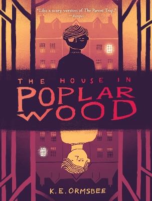 The House in Poplar Wood - K. E. Ormsbee - cover
