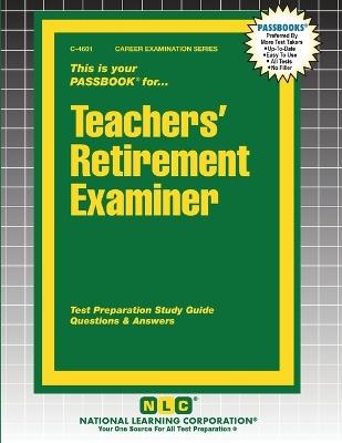 Teachers' Retirement Examiner - cover