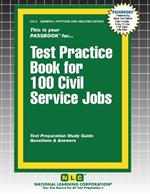 Test Practice Book for 100 Civil Service Jobs