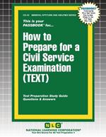 How to Prepare for a Civil Service Examination (TEXT)