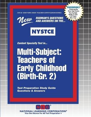 Multi-Subject: Teachers of Early Childhood (Birth-Gr. 2) - cover
