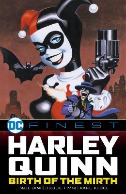 DC Finest: Harley Quinn: Birth of the Mirth - Paul Dini - cover