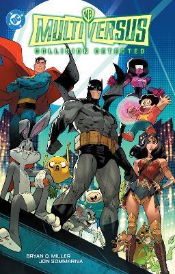 MultiVersus: Collision Detection - Bryan Q. Miller,Matt Herms - cover