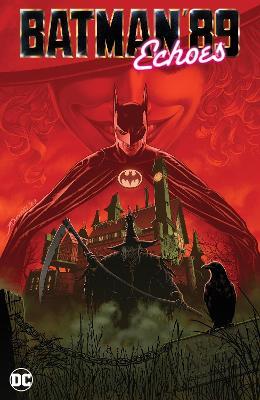 Batman '89: Echoes - Sam Hamm,Joe Quinones - cover