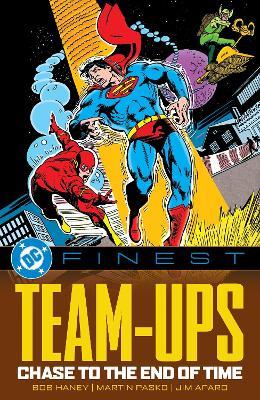 DC Finest: Team-Ups: Chase to the End of Time - Bob Haney - cover