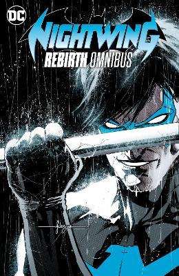 Nightwing: Rebirth Omnibus - Tim Seeley,Javier Fernandez - cover