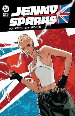 Jenny Sparks - Tom King,Jeff Spokes - cover