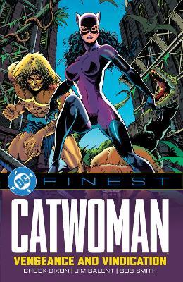 DC Finest: Catwoman: Vengeance and Vindication - Doug Moench,Chuck Dixon - cover
