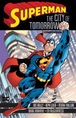 Superman: City of Tomorrow Compendium - Joe Kelly,German Garcia - cover