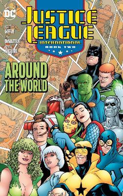 Justice League International Book Two: Around the World - David Levin,Keith Giffen - cover