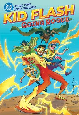 Kid Flash: Going Rogue - Steve Foxe,Jerry Gaylord - cover