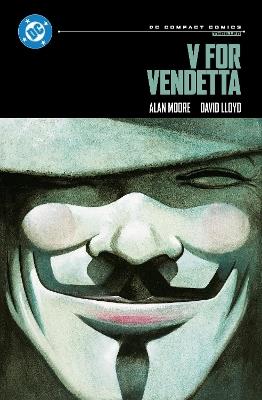 V for Vendetta: DC Compact Comics Edition - Alan Moore,David Lloyd - cover