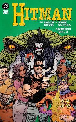 Hitman by Garth Ennis and John McCrea Omnibus Vol. 2 - Garth Ennis,John McCrea - cover