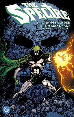 The Spectre by John Ostrander and Tom Mandrake Omnibus Vol. 1 - John Ostrander,Tom Mandrake - cover