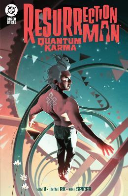 Resurrection Man: Quantum Karma - Ram V.,Jackson Guice - cover