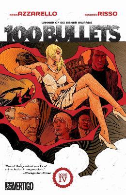 100 Bullets Book Four - Brian Azzarello,Eduardo Risso - cover