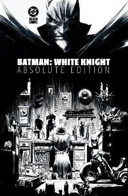 Batman: White Knight: Absolute Edition - Sean Murphy,Sean Murphy - cover
