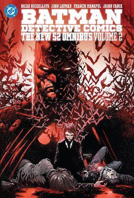 Batman: Detective Comics: The New 52 Omnibus Vol. 2 - Brian Buccellato,Peter J. Tomasi - cover