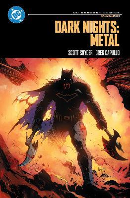 Dark Nights: Metal: DC Compact Comics Edition - Scott Snyder,Greg Capullo - cover