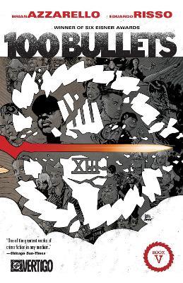 100 Bullets Book Five (New Edition) - Brian Azzarello,Eduardo Risso - cover
