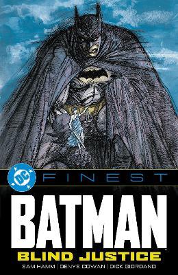 DC Finest: Batman: Blind Justice - Sam Hamm,Alan Grant - cover