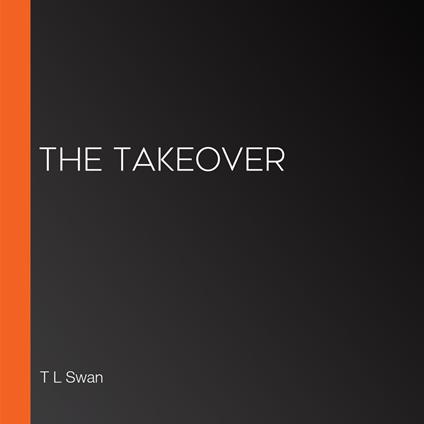 Takeover, The