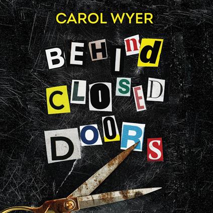 Behind Closed Doors