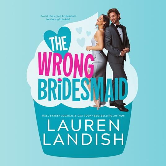 Wrong Bridesmaid, The