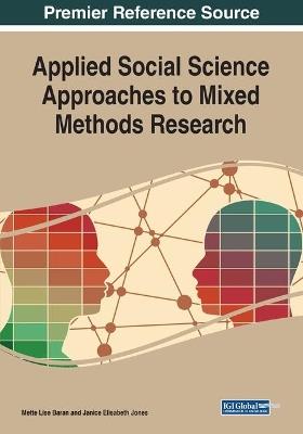 Applied Social Science Approaches to Mixed Methods Research - cover