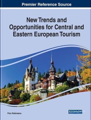 New Trends and Opportunities for Central and Eastern European Tourism - cover