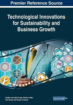 Technological Innovations for Sustainability and Business Growth - cover