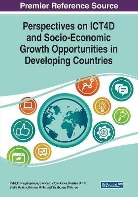 Perspectives on ICT4D and Socio-Economic Growth Opportunities in Developing Countries - cover