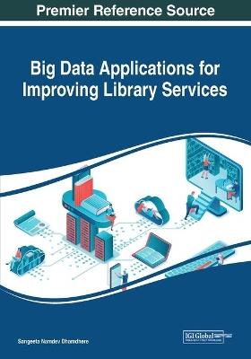 Big Data Applications for Improving Library Services - cover