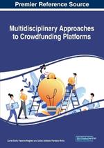 Multidisciplinary Approaches to Crowdfunding Platforms