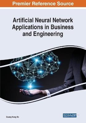 Artificial Neural Network Applications in Business and Engineering - cover