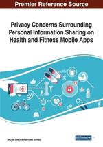 Privacy Concerns Surrounding Personal Information Sharing on Health and Fitness Mobile Apps
