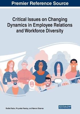 Critical Issues on Changing Dynamics in Employee Relations and Workforce Diversity - cover