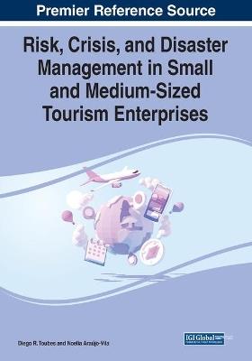 Risk, Crisis, and Disaster Management in Small and Medium-Sized Tourism Enterprises - cover