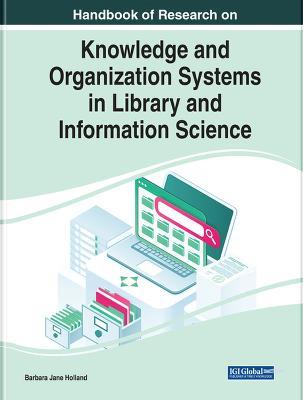 Handbook of Research on Knowledge and Organization Systems in Library and Information Science - cover