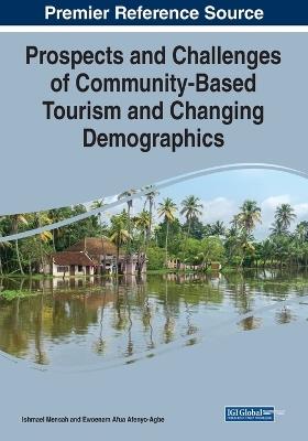 Prospects and Challenges of Community-Based Tourism and Changing Demographics - cover